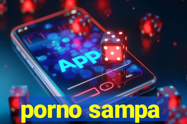 porno sampa