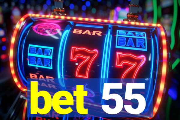 bet 55