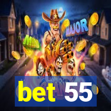 bet 55