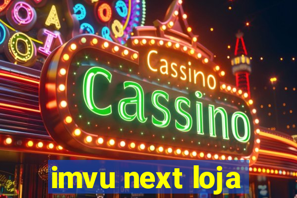 imvu next loja