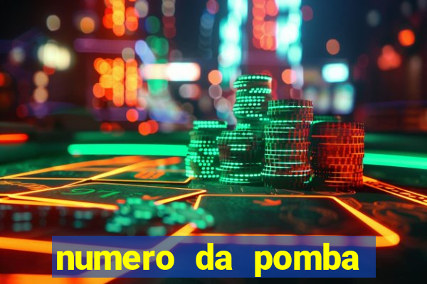 numero da pomba jogo do bicho