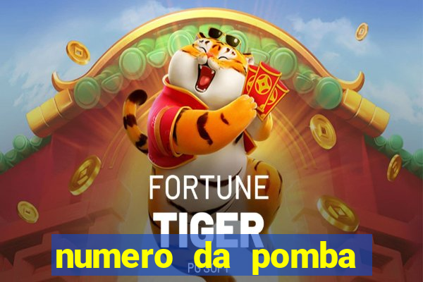 numero da pomba jogo do bicho