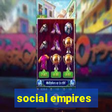 social empires