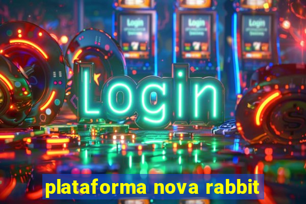 plataforma nova rabbit