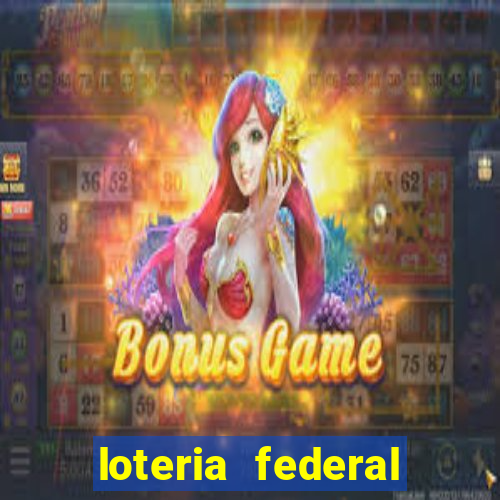 loteria federal sorteio termomecanica