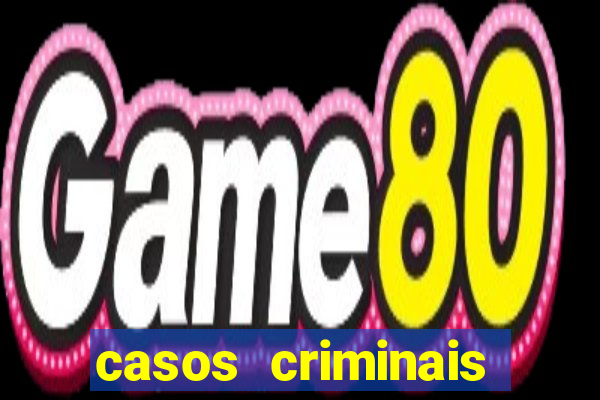 casos criminais para resolver jogo pdf