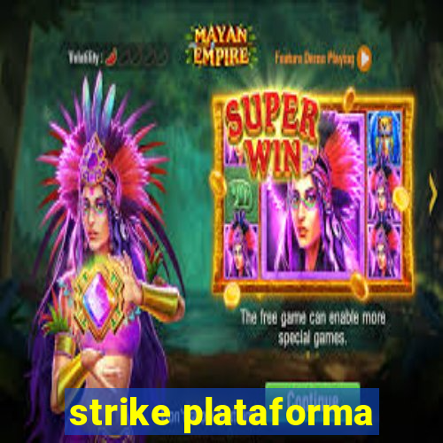 strike plataforma