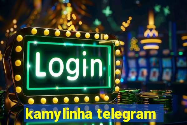 kamylinha telegram