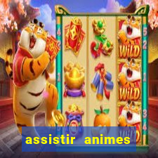 assistir animes online nz