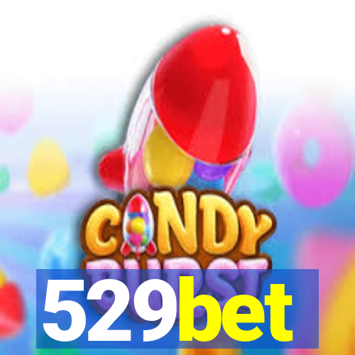 529bet