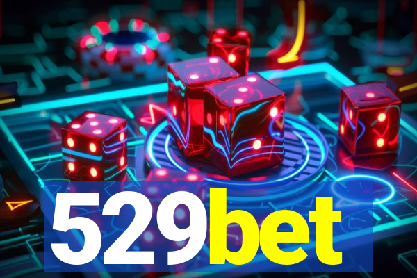 529bet