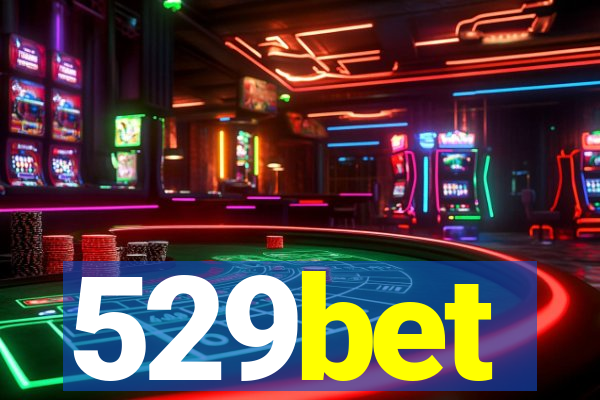 529bet