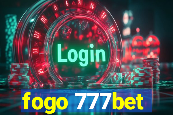 fogo 777bet