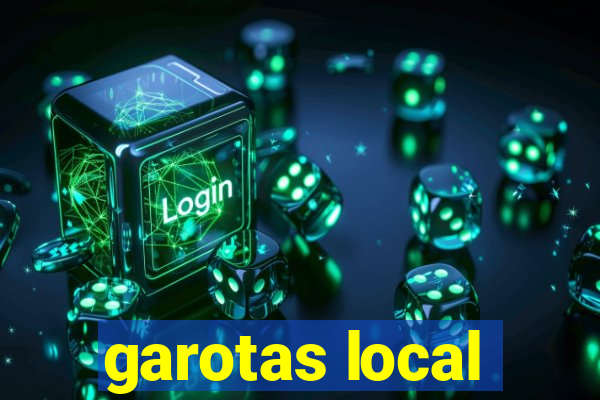 garotas local