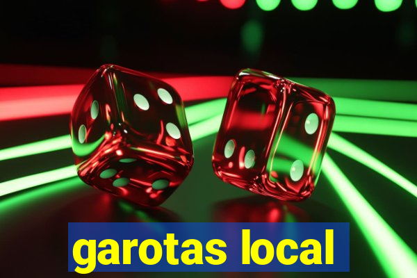 garotas local