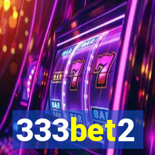 333bet2