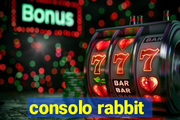 consolo rabbit