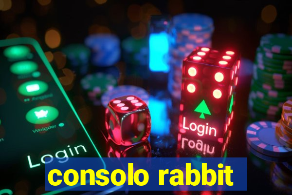 consolo rabbit