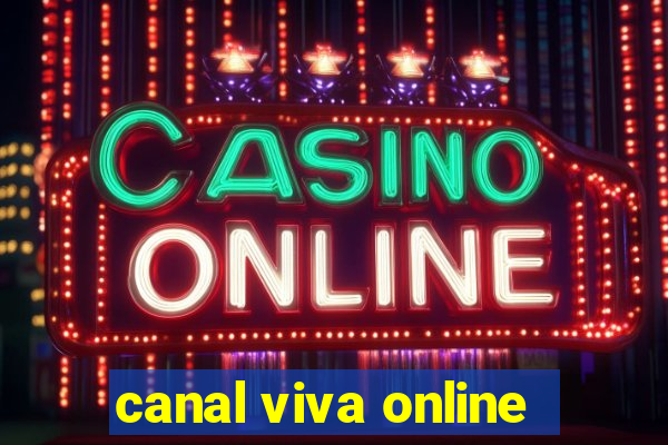 canal viva online