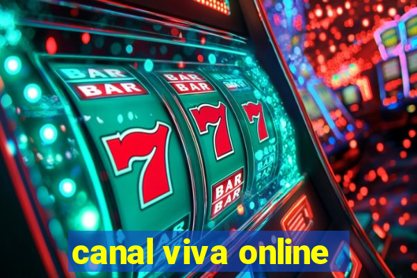 canal viva online