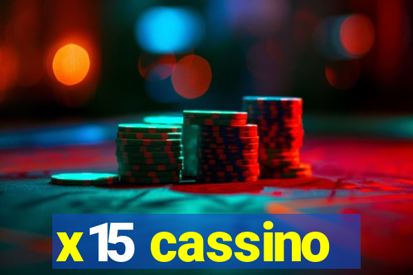 x15 cassino