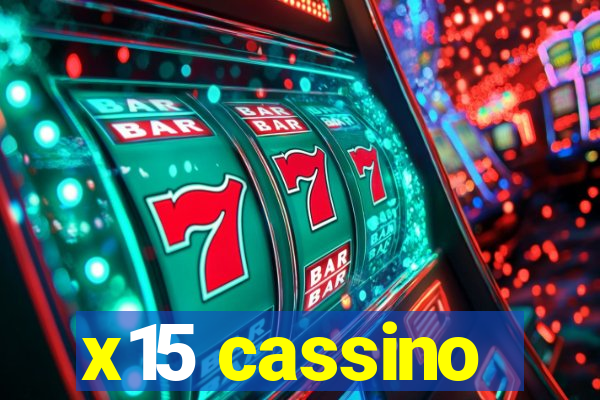 x15 cassino