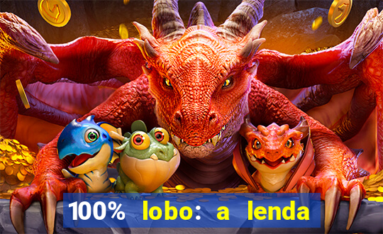 100% lobo: a lenda da pedra da lua 2 temporada