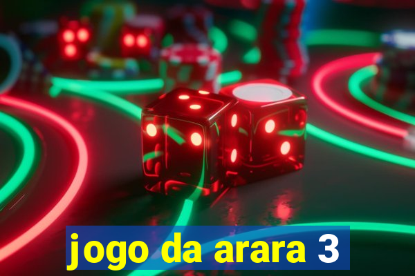 jogo da arara 3