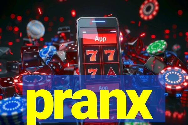 pranx