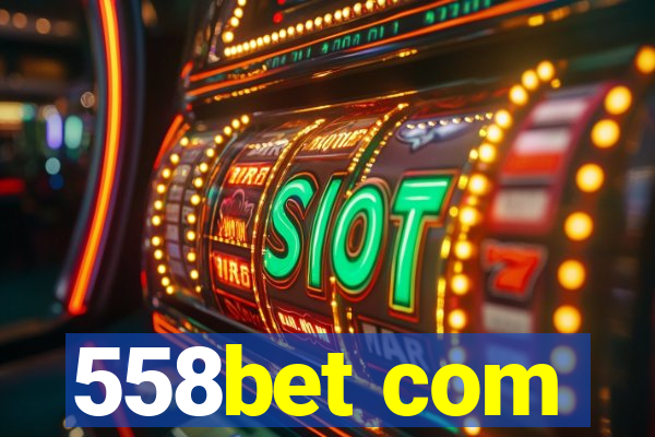 558bet com