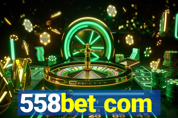 558bet com