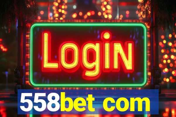 558bet com