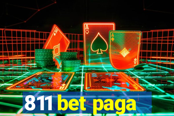 811 bet paga