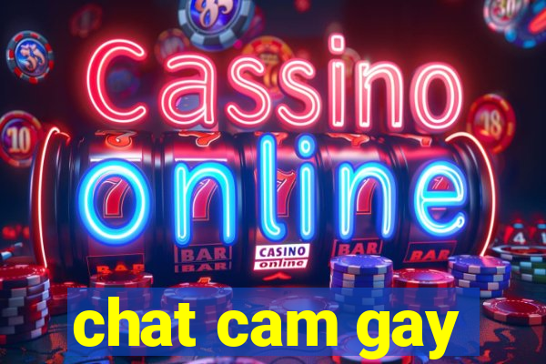 chat cam gay