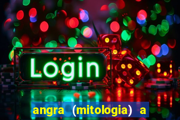 angra (mitologia) a deusa do fogo na mitologia tupi-guarani