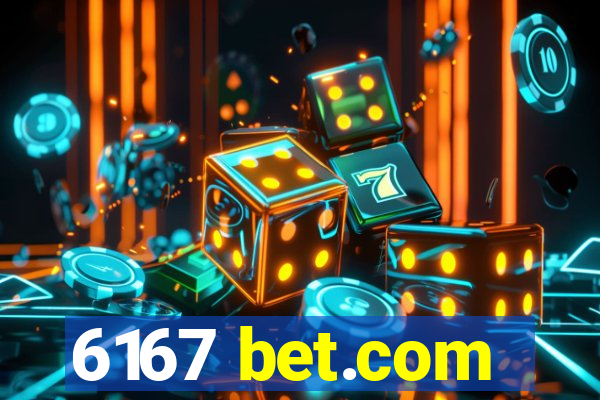 6167 bet.com