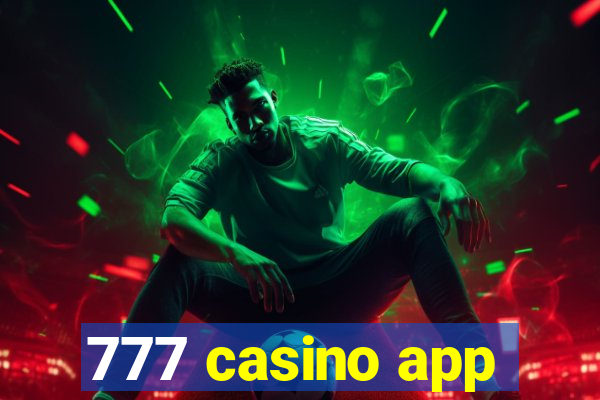 777 casino app