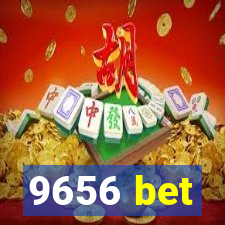 9656 bet