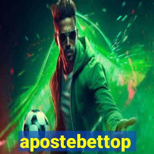 apostebettop