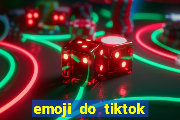 emoji do tiktok para copiar