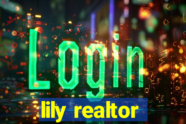 lily realtor