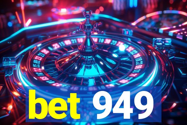 bet 949