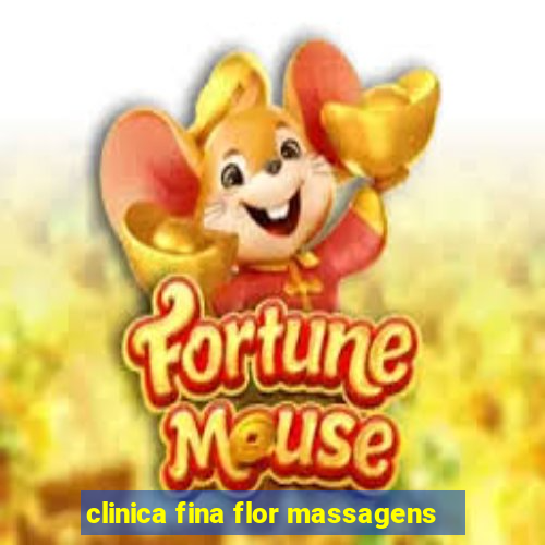 clinica fina flor massagens