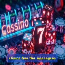 clinica fina flor massagens