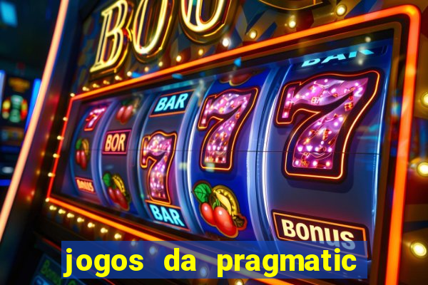 jogos da pragmatic que mais pagam