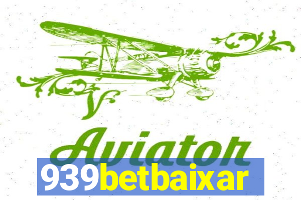 939betbaixar