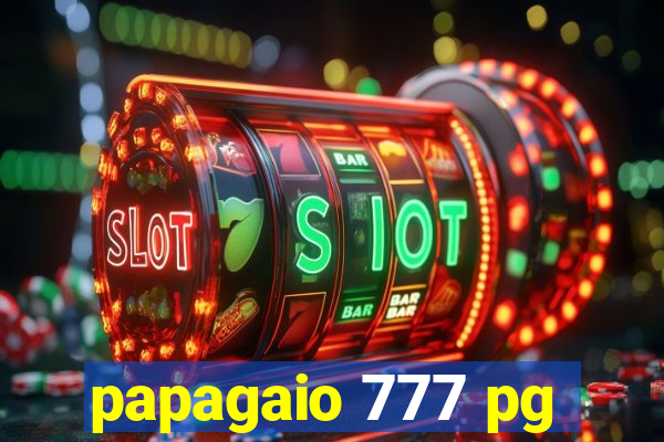 papagaio 777 pg