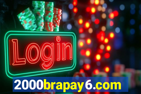 2000brapay6.com