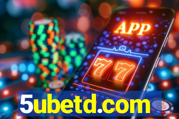 5ubetd.com