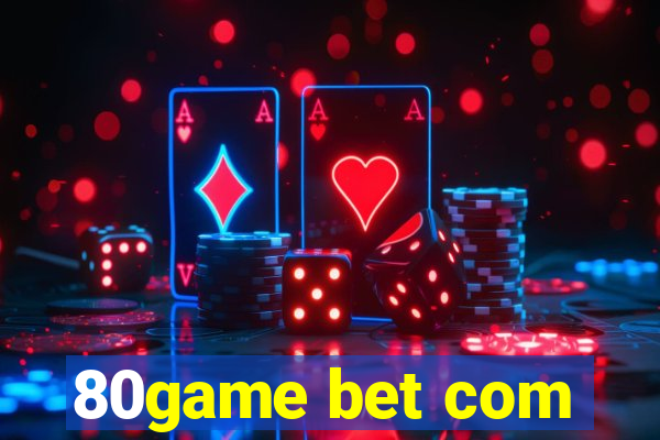 80game bet com